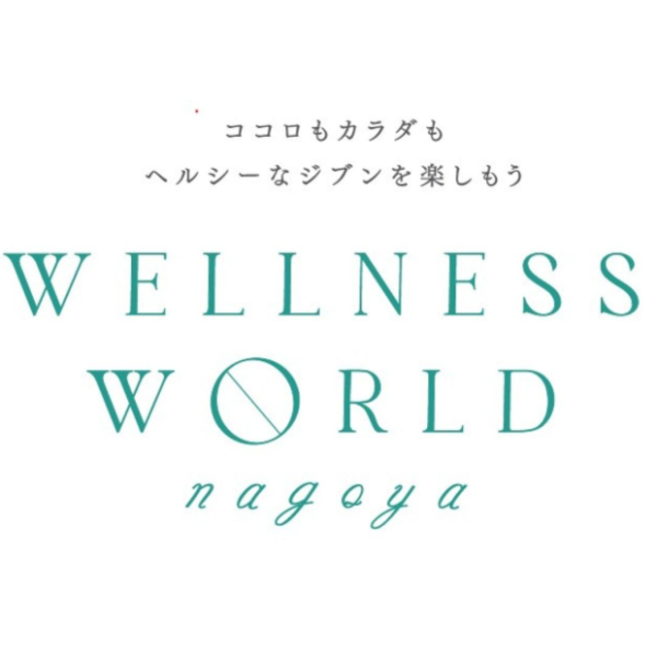 WELLNESS WORLD NAGOYA